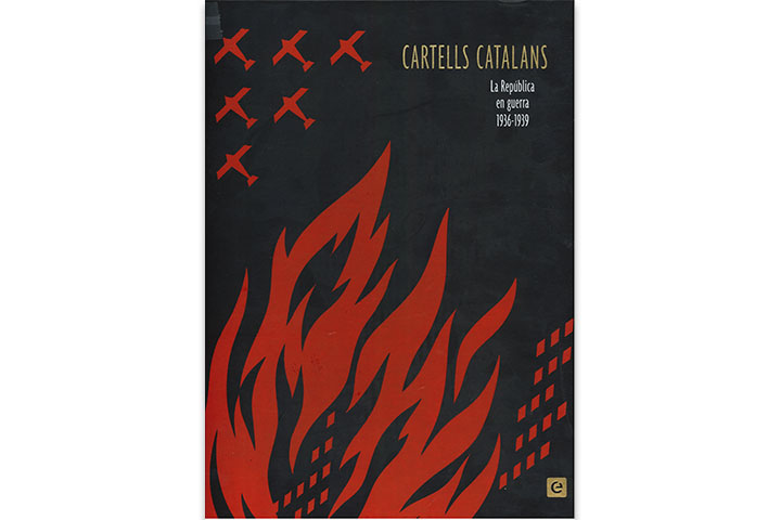 Cartells catalans: La República en guerra, 1936-1939