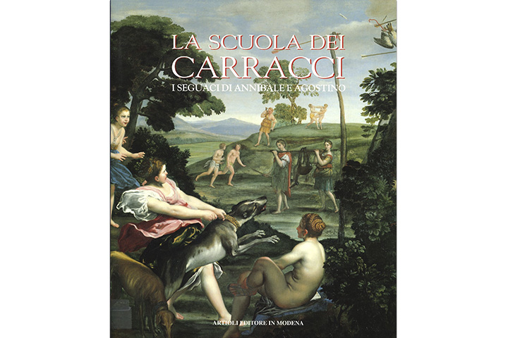 La scuola dei Carracci: i seguaci di Annibale e Agostino