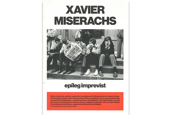 Xavier Miserachs, epíleg imprevist Xavier Miserachs, epíleg imprevist