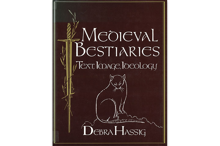 Medieval bestiaries: text, image, ideology