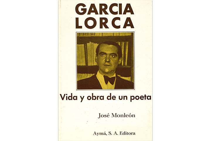 García Lorca: vida y obra de un poeta