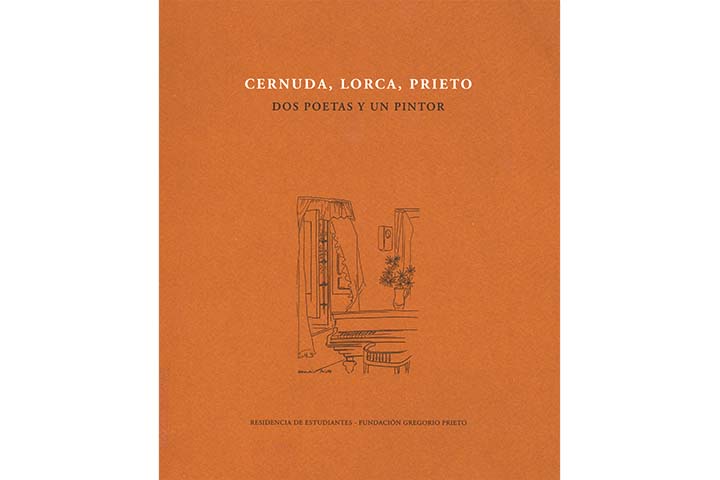 Cernuda, Lorca, Prieto: dos poetas y un pintor: Residencia de Estudiantes. Diciembre 1997-Enero 1998
