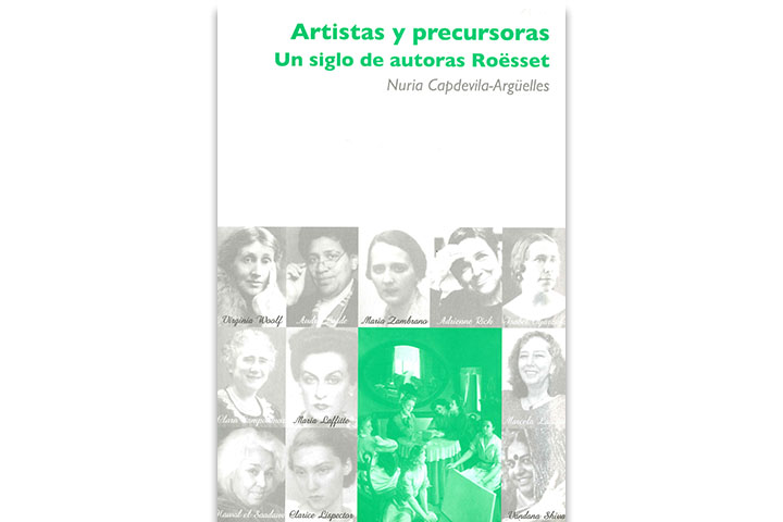 Artistas y precursoras : un siglo de autoras Roësset