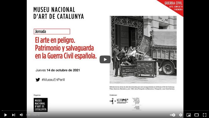 El arte en peligro. Patrimonio y salvaguarda durante la Guerra Civil española - jornada académica