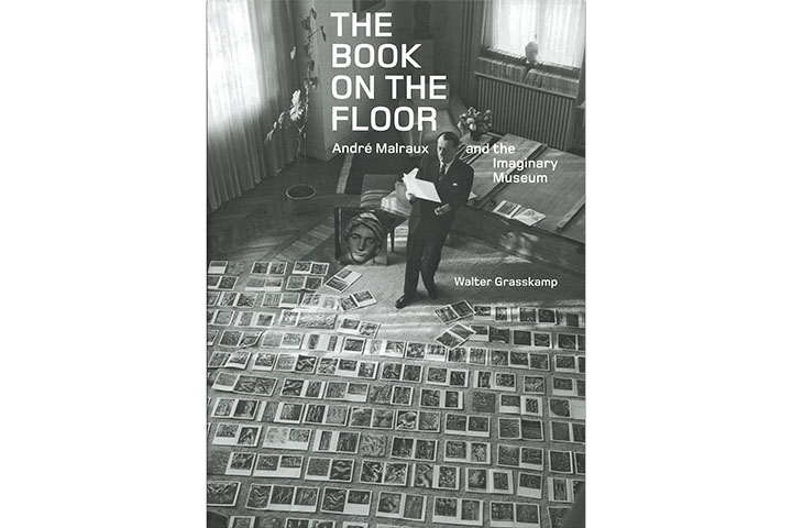 The Book on the floor : André Malraux and the imaginary museum