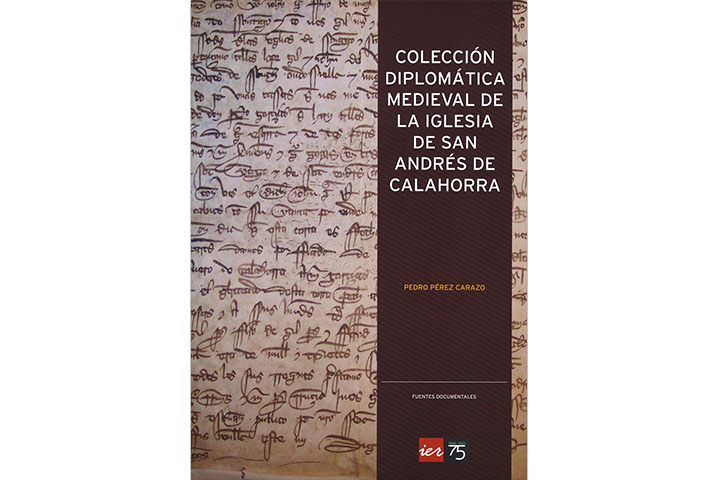 Colección diplomática medieval de la iglesia de San Andrés de Calahorra