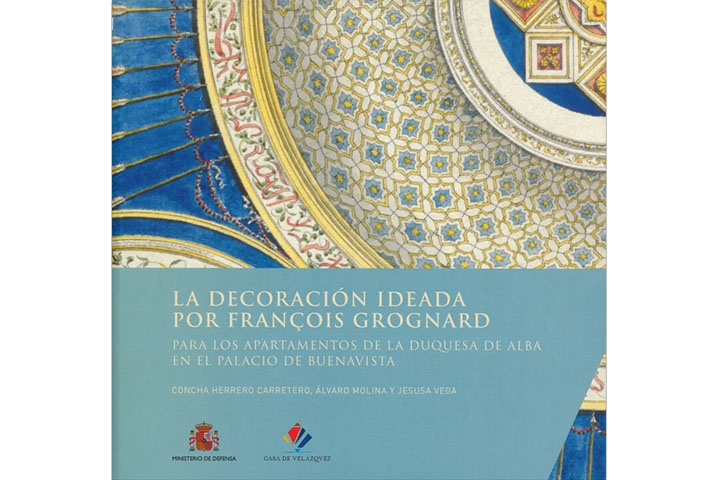 La Decoración ideada por François Grognard: para los apartamentos de la duquesa de Alba en el palacio de Buenavista