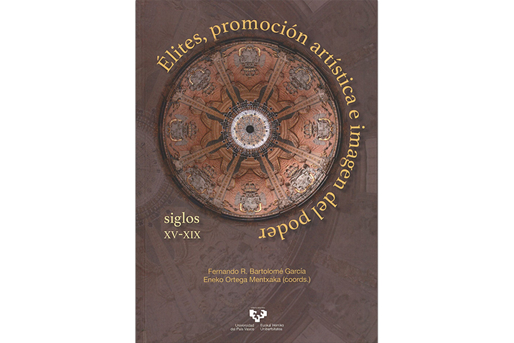 Élites, promoción artística e imagen del poder (siglos XV-XIX)