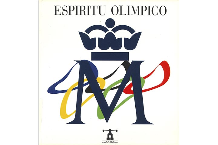 Espíritu olímpico: Museo Casa de la Moneda, Fábrica Nacional de Moneda y Timbre, octubre – diciembre 1992