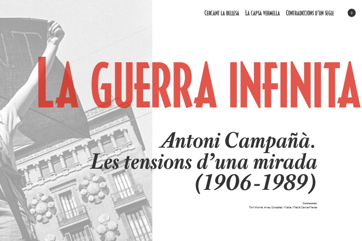  La guerra infinita. Antoni Campañà. Les tensions d’una mirada (1906-1989)