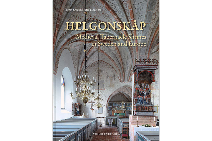 Helgonskåp: medieval tabernacle shrines in Sweden and Europe