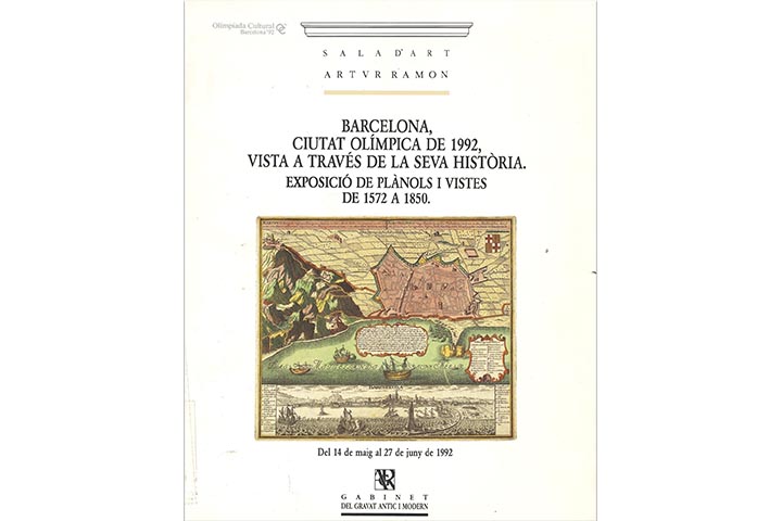 Barcelona, ciutat olímpica de 1992, vista a través de la seva història: exposició de plànols i vistes de 1572 a 1850: del 14 de maig al 27 de juny de 1992