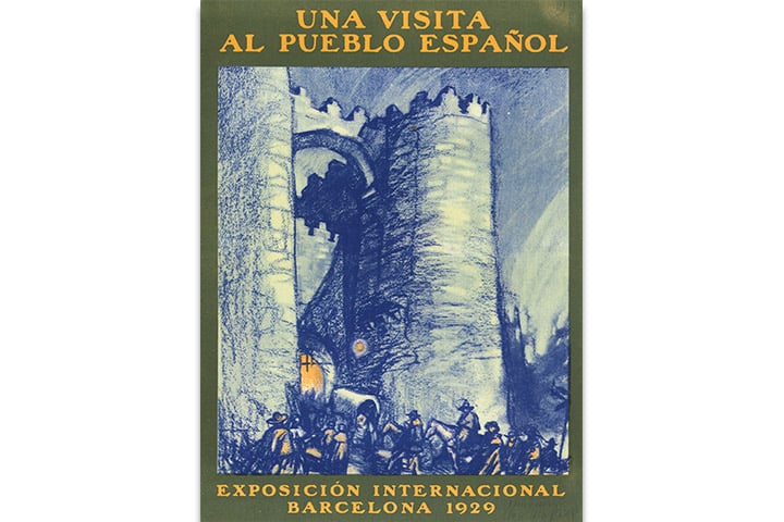 Una visita al Pueblo Español: Exposición Internacional Barcelona 1929