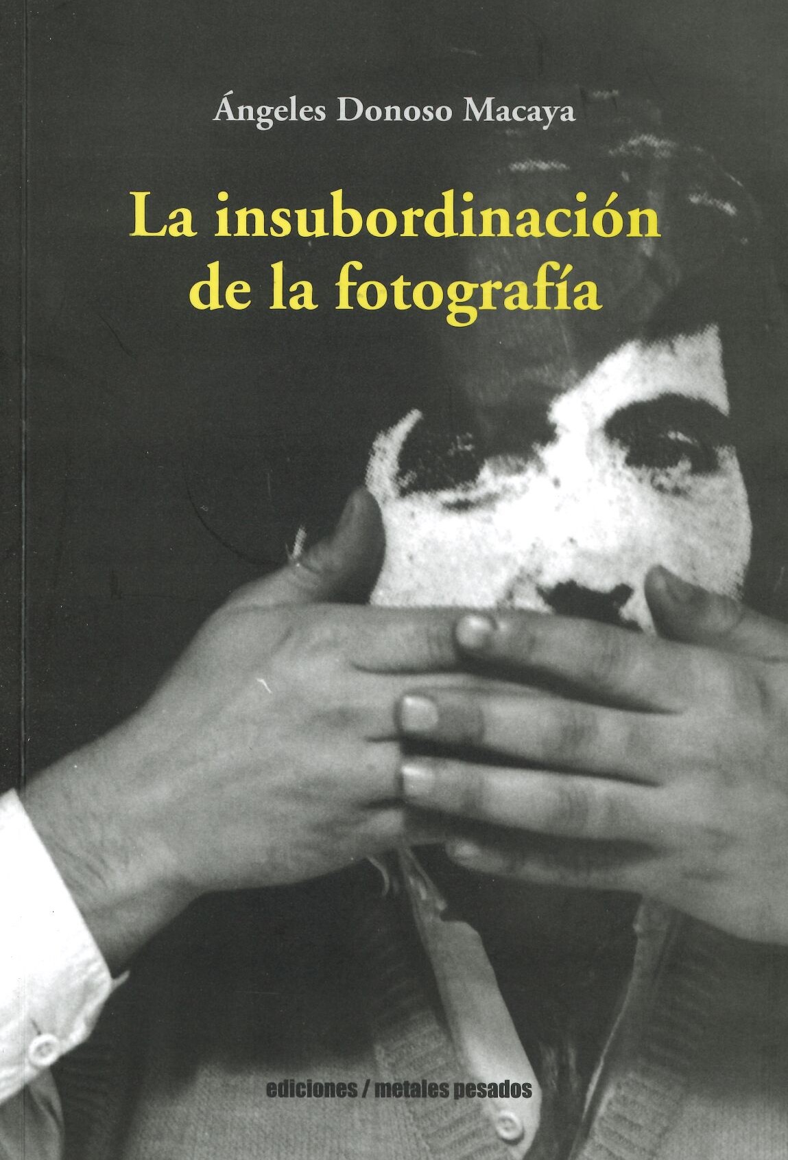 insubordinacion_fotografia.jpg insubordinacion_fotografia.jpg