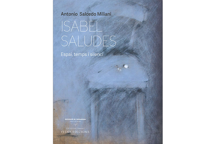 Isabel Saludes: espai, temps i silenci
