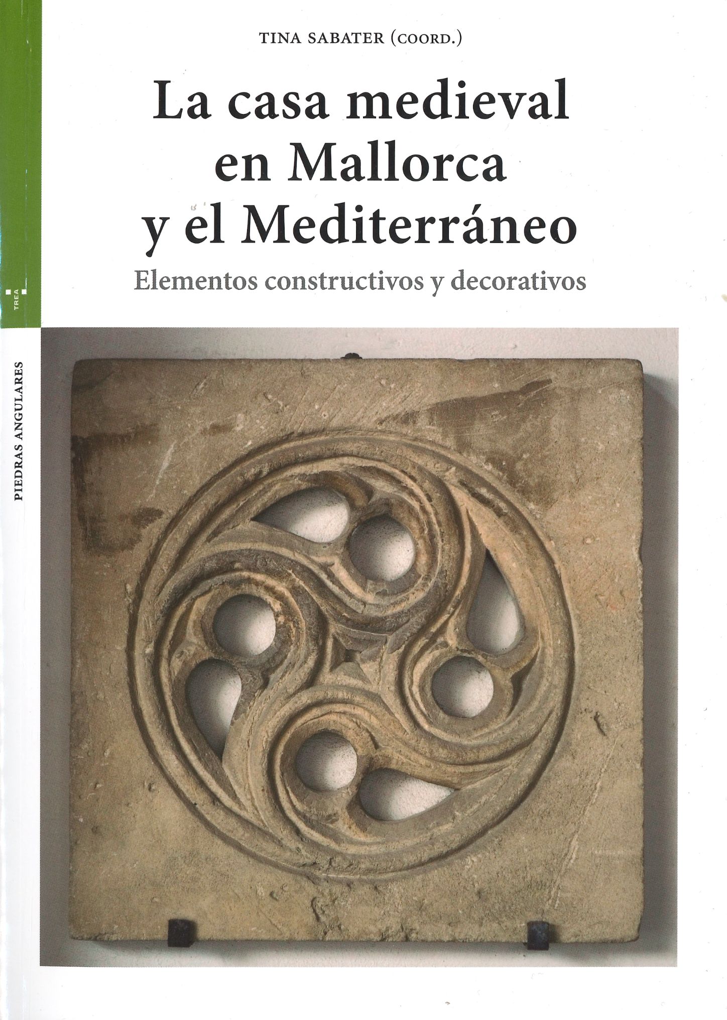 la_casa_medieval_en_mallorca_y_el_mediterraneo.jpg la_casa_medieval_en_mallorca_y_el_mediterraneo.jpg