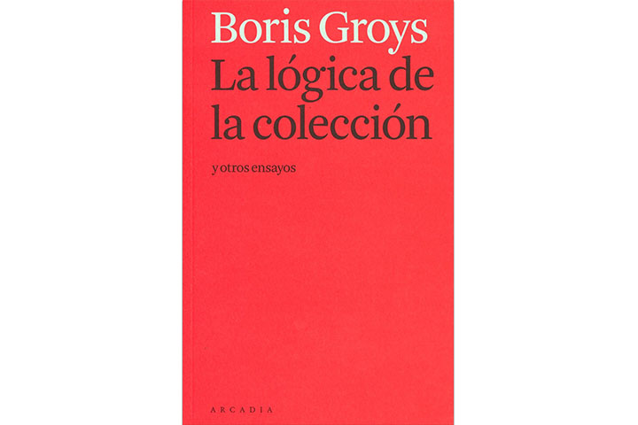 La lógica de la colección y otros ensayos