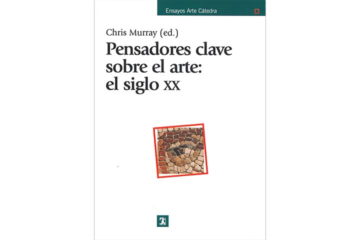 Pensadores clave sobre el arte: el siglo XX