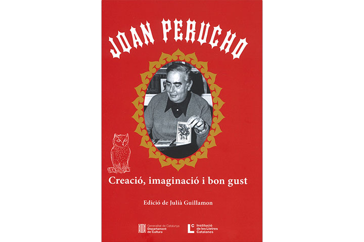 Joan Perucho: creació, imaginació i bon gust