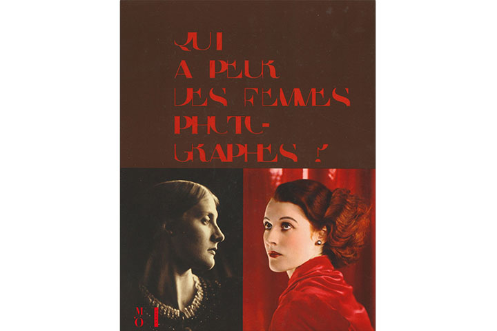 Qui a peur des femmes photographes? 1839-1945