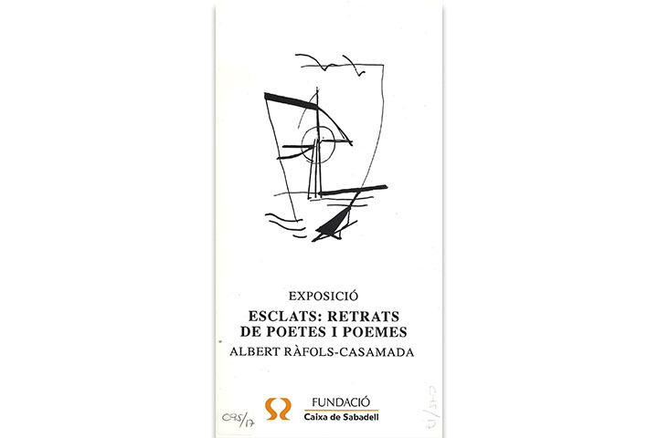 Esclats: retrats de poetes i poemes: Albert Ràfols-Casamada: exposició del 5 al 30 d’octubre de 1993 Esclats: retrats de poetes i poemes: Albert Ràfols-Casamada: exposició del 5 al 30 d’octubre de 1993