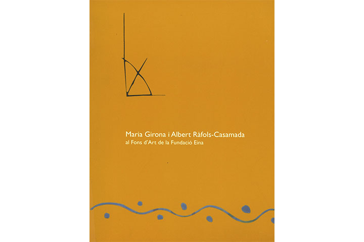 Maria Girona i Albert Ràfols-Casamada al fons d’art de la Fundació Eina Maria Girona i Albert Ràfols-Casamada al fons d’art de la Fundació Eina