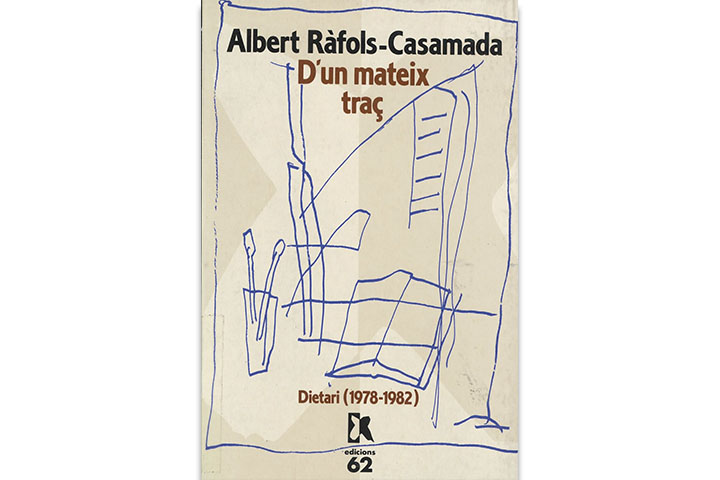 D’un mateix traç: Fulls de dietari (1978-1982) D’un mateix traç: Fulls de dietari (1978-1982)