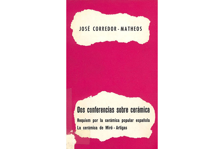 Dos conferencias sobre cerámica. Requiem por la cerámica popular española. La cerámica de Miró-Artigas