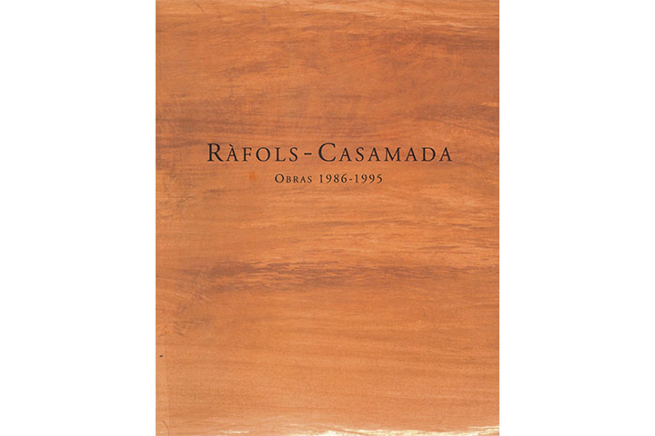 Ràfols-Casamada: obras 1986-1995