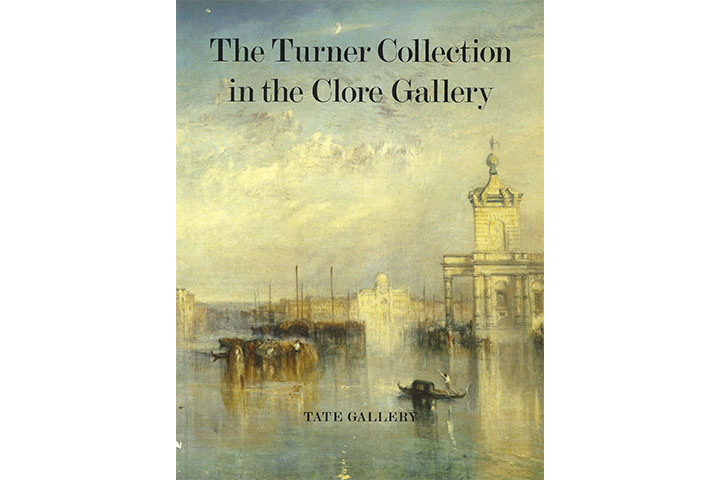 The Turner collection in the Clore Gallery: an illustrated guide: published to celebrate the opening of the Gallery by Her Majesty the Queen, 1 April 1987