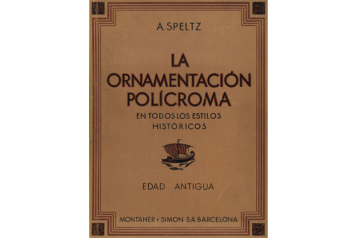 La ornamentación polícroma en todos los estilos históricos La ornamentación polícroma en todos los estilos históricos