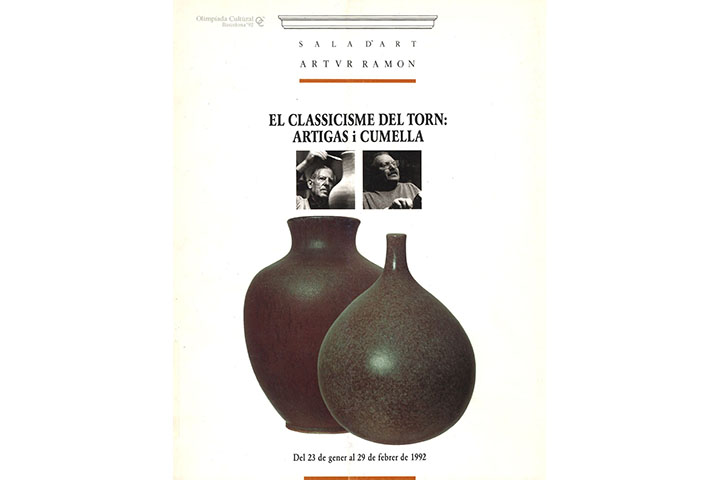 El classicisme del torn: Artigas i Cumella: Sala d’Art Artur Ramon, del 23 de gener al 29 de febrer de 1992 El classicisme del torn: Artigas i Cumella: Sala d’Art Artur Ramon, del 23 de gener al 29 de febrer de 1992