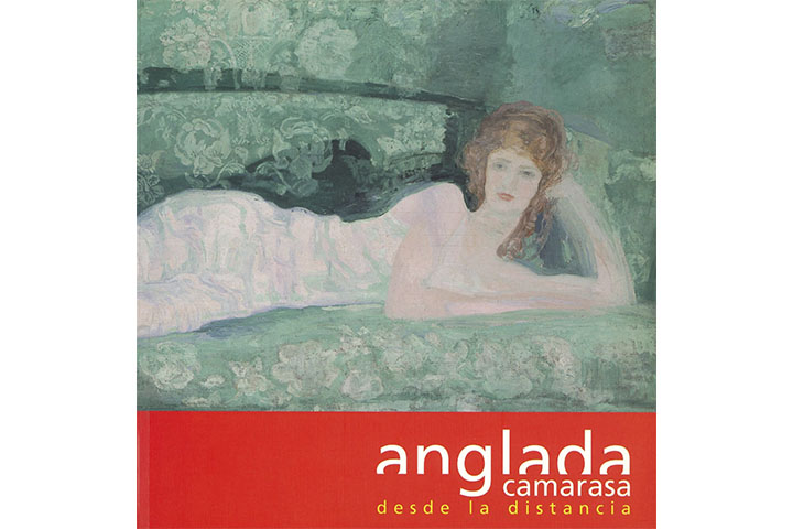 Anglada Camarasa: desde la distancia