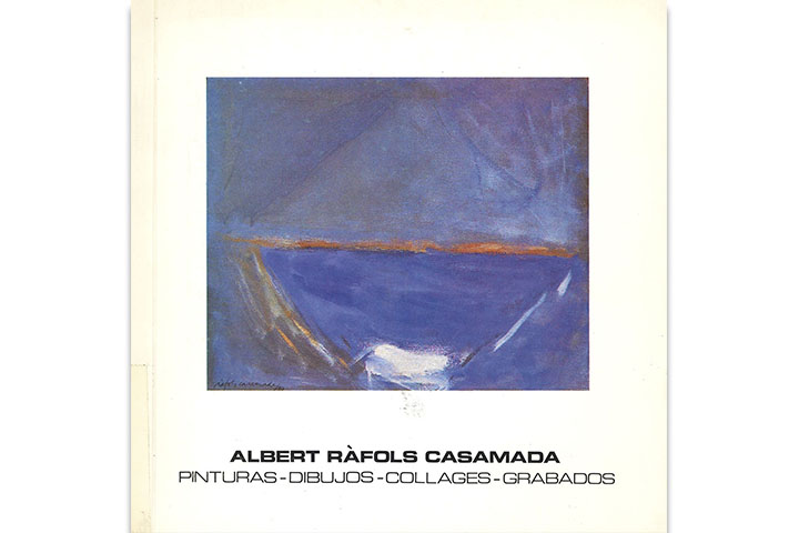 Albert Ràfols Casamada: pinturas-dibujos-collages-grabados: abril-mayo 1984 Albert Ràfols Casamada: pinturas-dibujos-collages-grabados: abril-mayo 1984