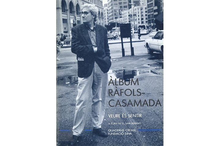 Àlbum Ràfols-Casamada: veure és sentir Àlbum Ràfols-Casamada: veure és sentir