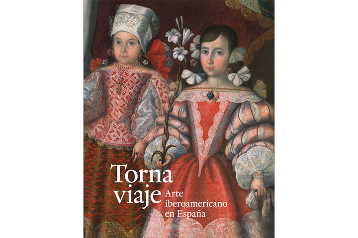 Torna viaje: arte iberoamericano en España