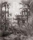 De París a Cadis. Calotípia i col·lodió 2004 - Autors Diversos