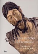 Obres mestres del romànic. Escultures de la Vall de Boí 978-84-8043-126-2