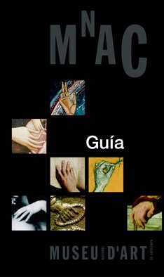 Guía del Museu Nacional d'Art de Catalunya 2004 - Autores Varios