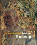 Francesc Gimeno. Un Artista Maleït. 2006 - Autors Diversos