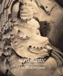 El Romànic i la Mediterrània. Catalunya, Toulouse i Pisa (1120-1180) 2008 - Manuel Castiñeiras, Jordi Camps, Immaculada Lorés (eds.)