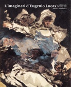 L'Imaginari d'Eugenio Lucas. La influència de Goya a la poètica romàntica 2008 - Francesc M. Quílez Corella (ed.) et alii