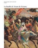 'La batalla de Tetuan' de Fortuny. De la trinxera al museu 2013 - Quilez i Corella, Francesc m., et alii
