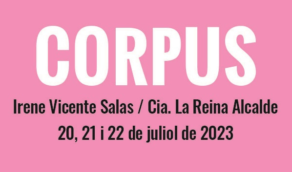 Corpus. Festival Grec 2023
