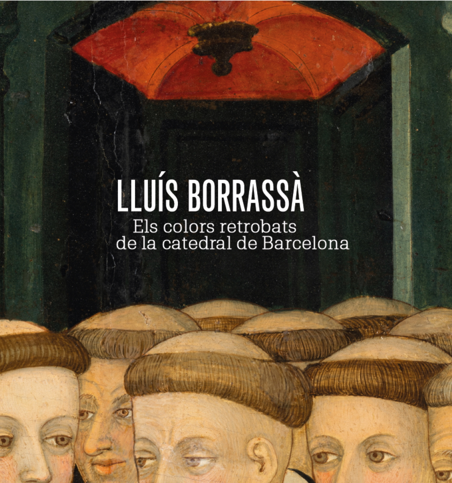 Dossier de premsa de Lluís Borrassà. Els colors retrobats de la catedral de Barcelona