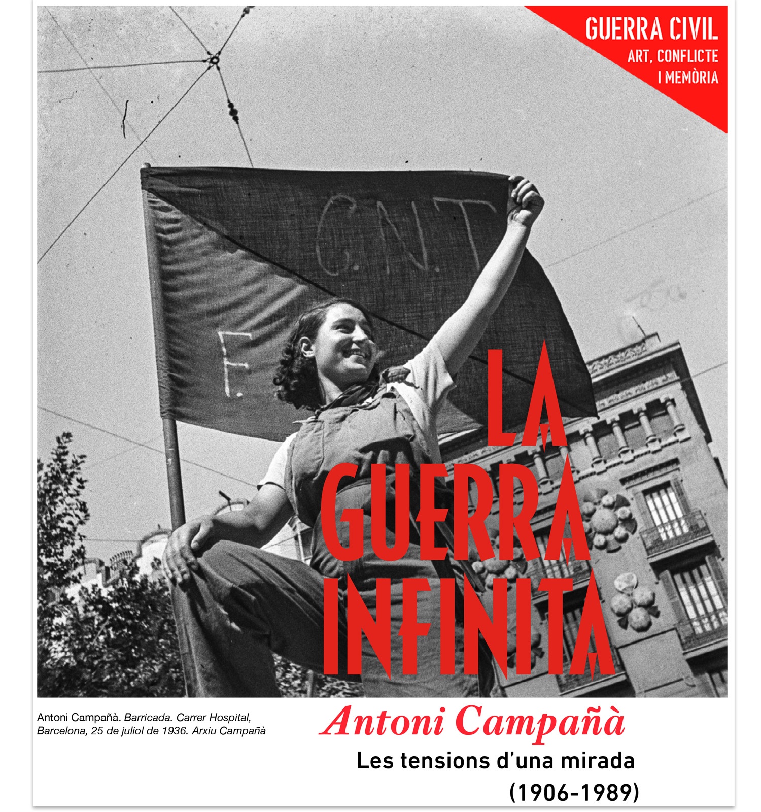 La guerra infinita. Antoni Campañà