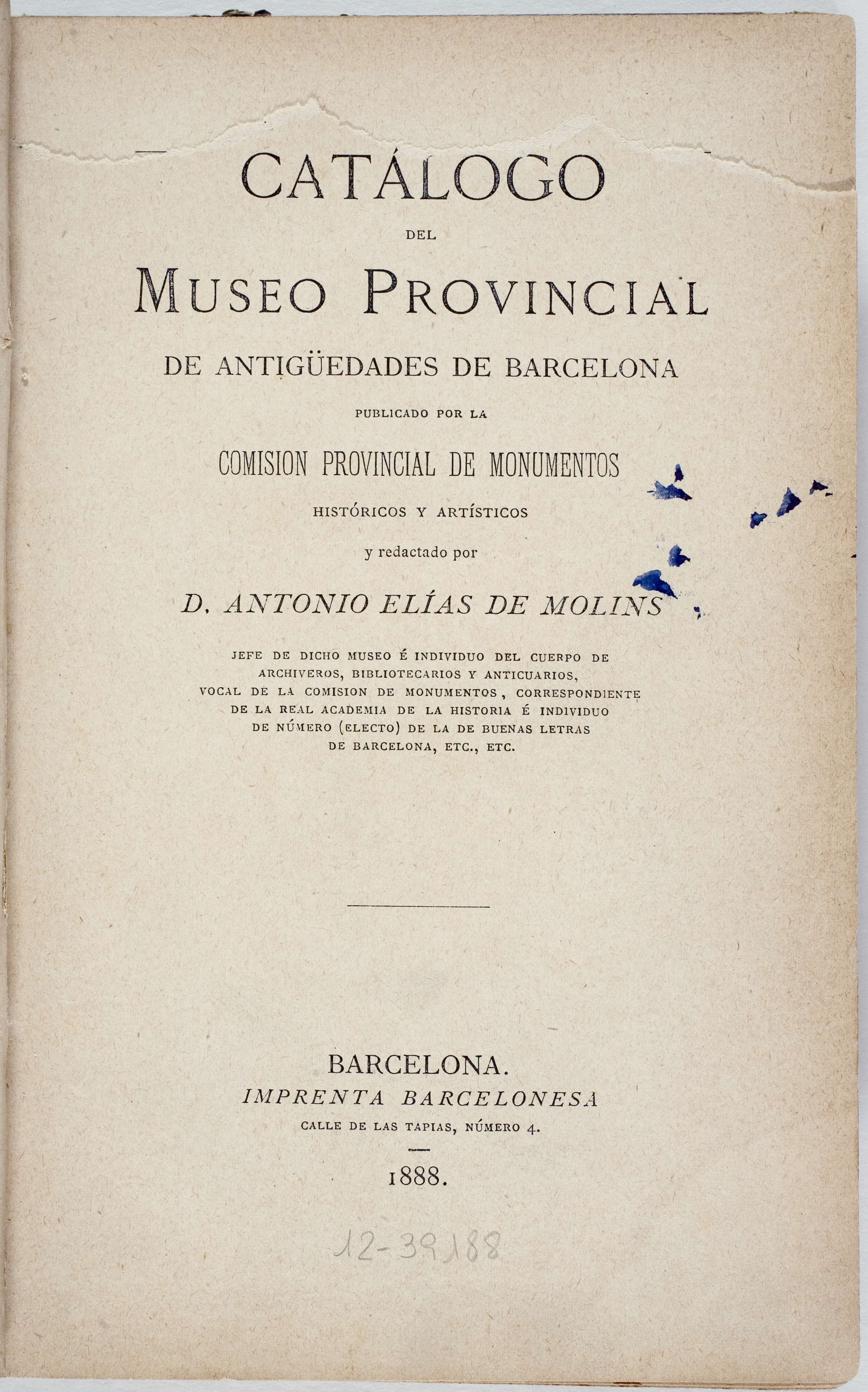 Museo Provincial de Antigüedades. Catálogo del Museo Provincial de Antigüedades de Barcelona...
