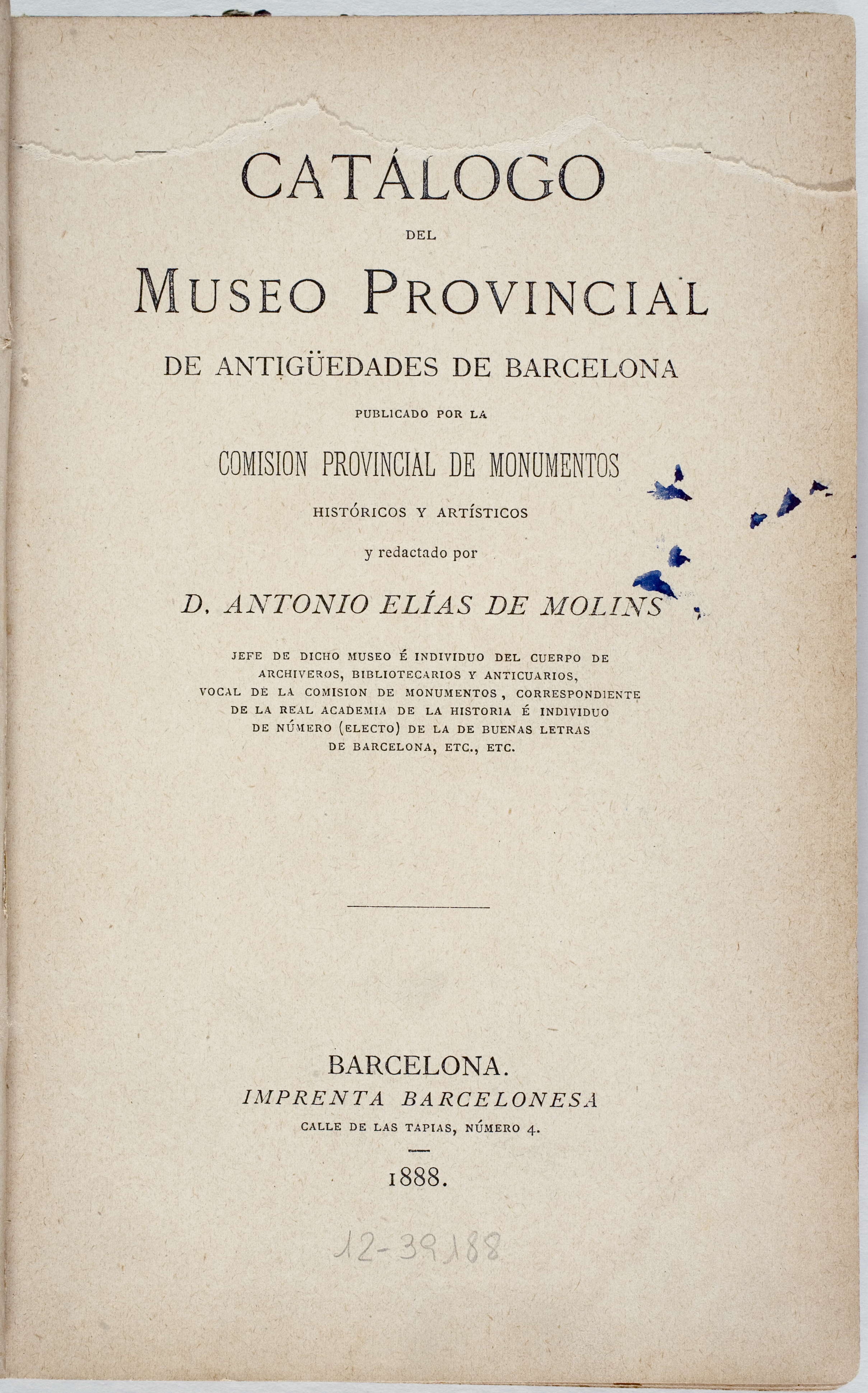 Museo Provincial de Antigüedades. Catálogo del Museo Provincial de Antigüedades de Barcelona...