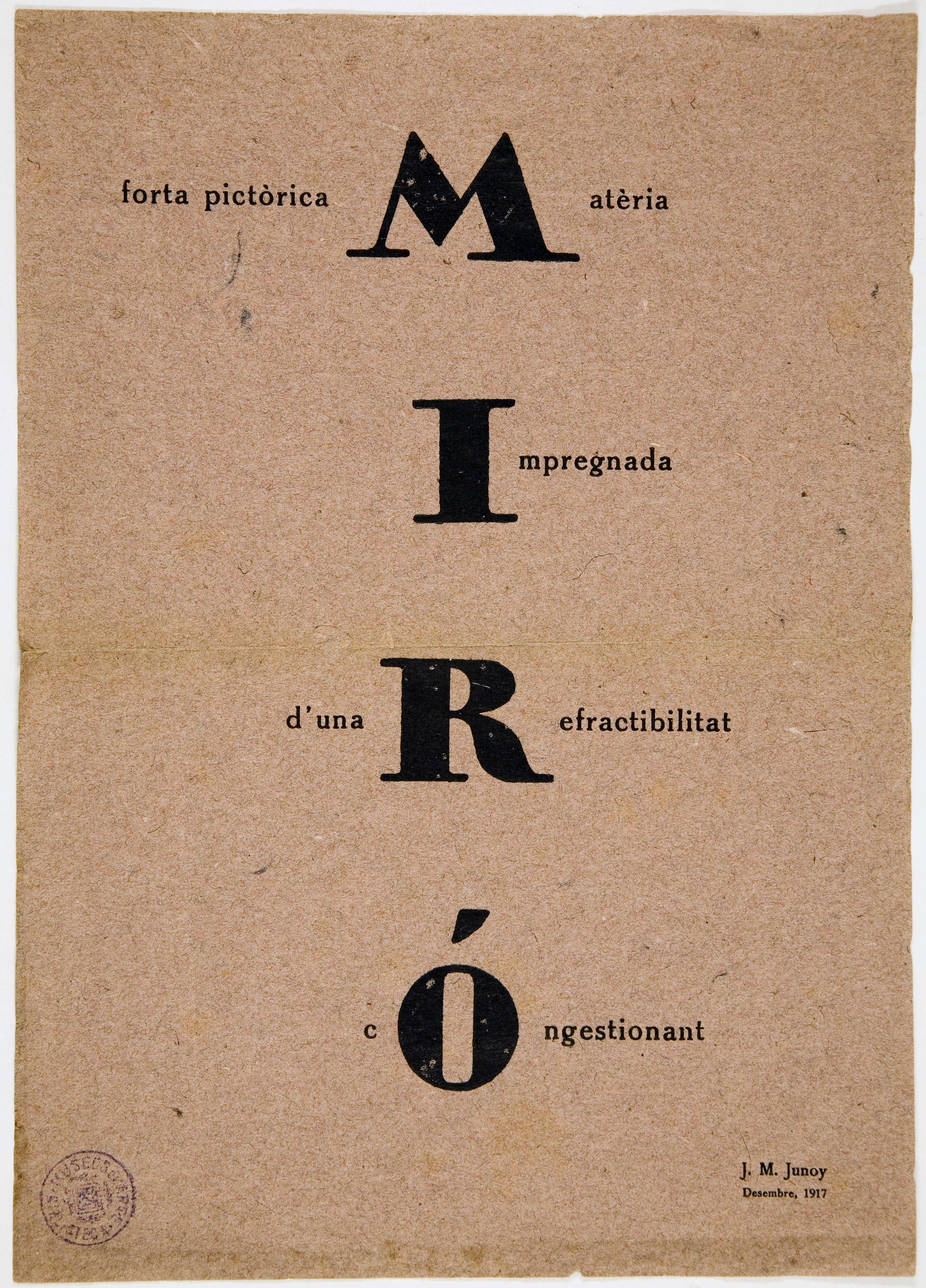 Miró: forta pictòrica: matèria impregnada d&#039;una refractibilitat cóngestionant. Barcelona: Galeries Dalmau, 1918. [1]f.