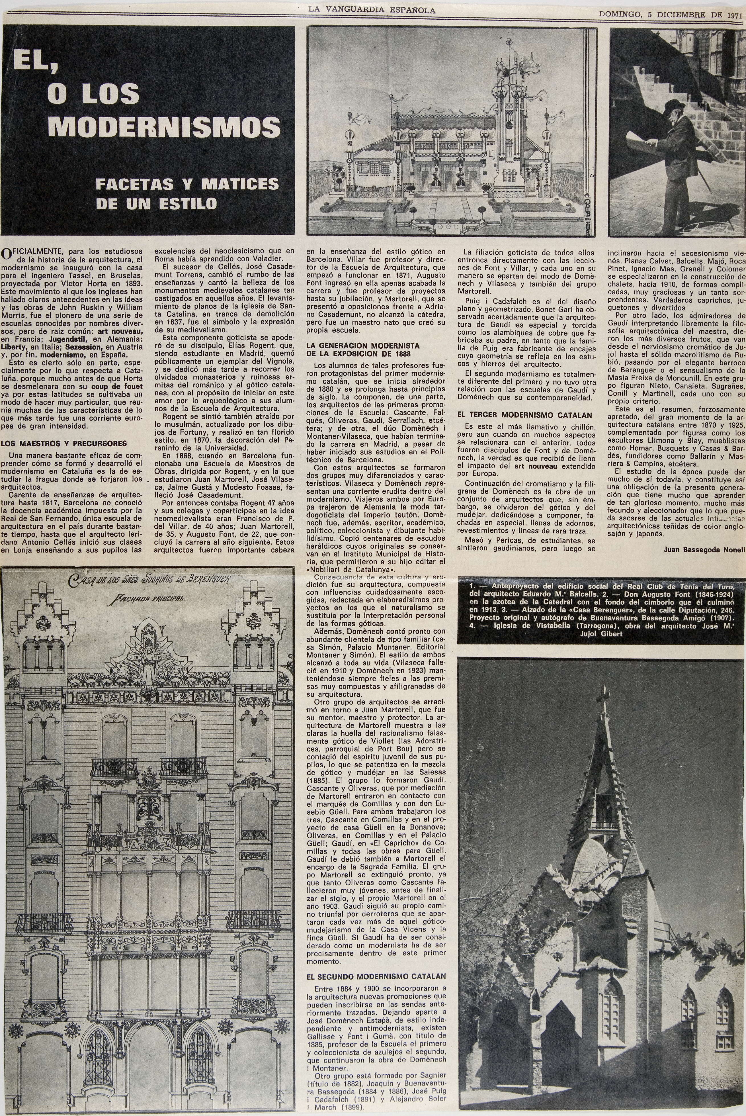 Joan BASSEGODA NONELL, “El, o los modernismos: facetas y matices de un estilo”, La Vanguardia española, Barcelona, 5 desembre 1971